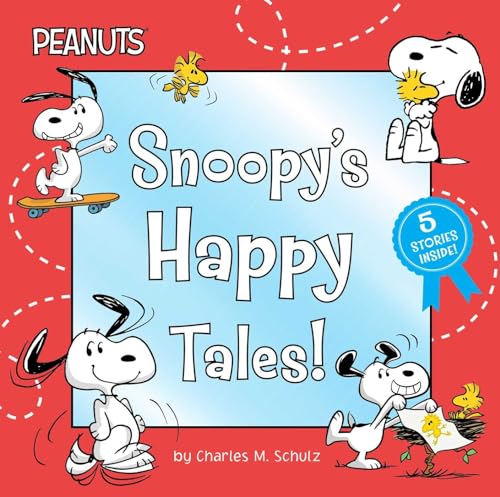 Snoopy's Happy Tales!: A Best Friend for Snoopy / Snoopy Takes Off! / Woodstock's First Flight! / Snoopy Goes to School / Shoot for the Moon, Snoopy! (Peanuts)